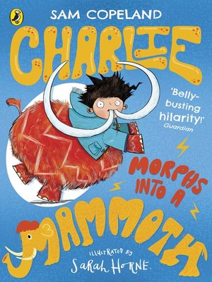 cover image of Charlie Morphs Into a Mammoth